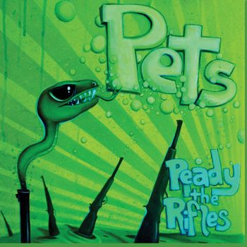 Pets - Ready the Rifles