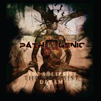 Pathogenic - The Solipsist Dream