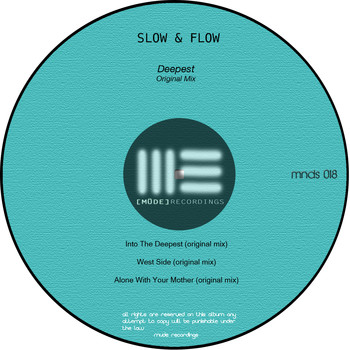 Slow & Flow - Deepest