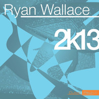 Ryan Wallace - 2K13
