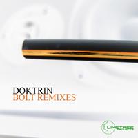 Doktrin - Bolt Remixes