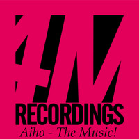 Aiho - The Music!