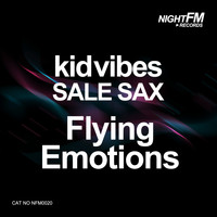 Kid Vibes & Sale Sax - Flying Emotions