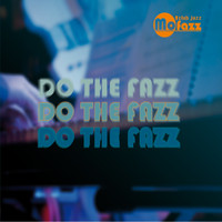 Mofazz - Do the Fazz