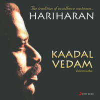 Hariharan - Kaadhal Vedham