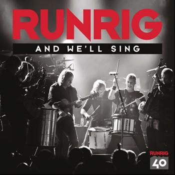Runrig - And We'll Sing
