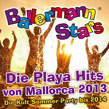 Various Artist - Ballermann Stars - Die Playa Hits von Mallorca 2013 - Die Kult Sommer Party bis 2014