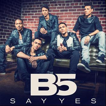 B5 - Say Yes