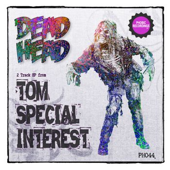 Tom Special Interest - Deadhead