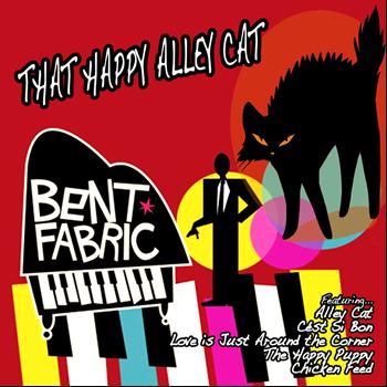 Bent Fabric - That Happy Alley Cat