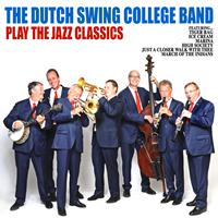 The Dutch Swing College Band - The Dutch Swing College Band Play the Jazz Classics