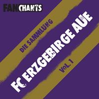 FC Erzgebirge Aue FanChants feat. BSG Fans Fangesänge - FC Erzgebirge Aue Fans - Die Sammlung I (BSG Fangesänge) (Explicit)