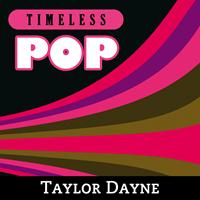 Taylor Dayne - Timeless Pop: Taylor Dayne