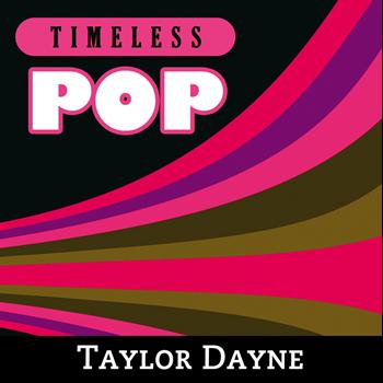 Taylor Dayne - Timeless Pop: Taylor Dayne