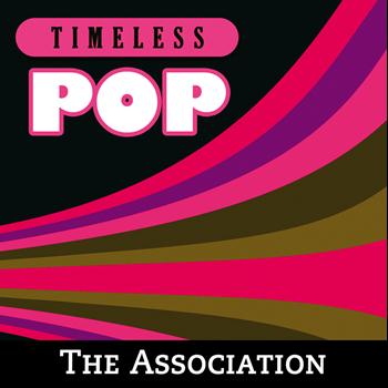 The Association - Timeless Pop: The Association