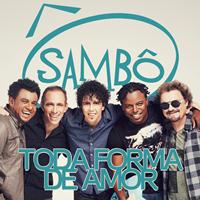 Sambô - Toda Forma de Amor - Single