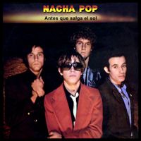 Nacha Pop - Antes Que Salga El Sol