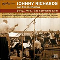 Johnny Richards and His Orchestra - Softly... Wild... And Something Else!