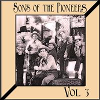 Sons Of The Pioneers - Sons of the Pioneers Vol 3