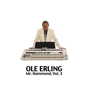 Ole Erling - Mr. Hammond, Vol. 3