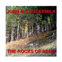 John D Loudermilk - The Rocks of Reno