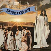 Tommy James - Christian Of The World
