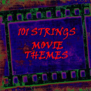 101 Strings - Movie Themes