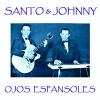 Santo Y Johnny - Ojos Espansoles