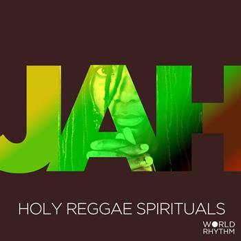 Various Artists - Jah: Holy Reggae Spirituals