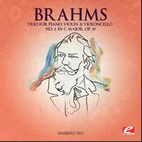 Johannes Brahms - Brahms: Trio for Piano, Violin and Violoncello No. 2 in C Major, Op. 87 (Digitally Remastered)