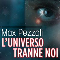 Max Pezzali - L'universo tranne noi