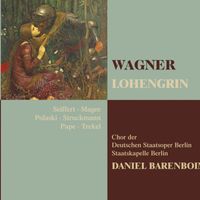 Daniel Barenboim - Wagner: Lohengrin