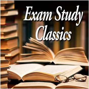 Various Artists - Exam Study Classics - Revise to Classical Music
