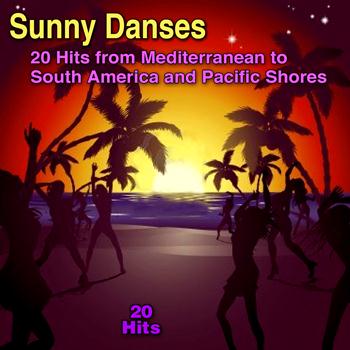 Various Artists - Sunny Dances (Les danses du soleil) from Mediterrean to South America and Pacific Shores