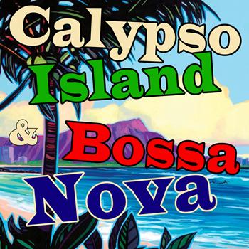 Various Artists - Calypso Island & Bossa Nova