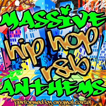 Original Cartel - Massive Hip Hop R&B Anthems (Explicit)