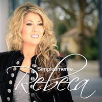 Rebeca - Simplesmente
