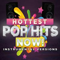 Dj Hot Picks - Hottest Pop Hits Ever! Instrumental Versions