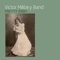 Victor Military Band - Pretty Baby