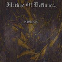Method Of Defiance - Inamorata