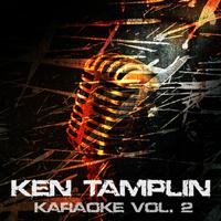 Ken Tamplin - Ken Tamplin Karaoke, Vol. 2