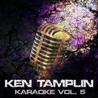 Ken Tamplin - Ken Tamplin Karaoke, Vol. 5