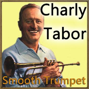 Charly Tabor - Smooth Trumpet