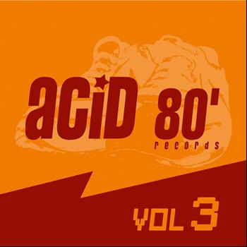 Various Artists - Acid 80, Vol. 3 (Electro House)