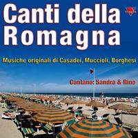 Sandra, Rino - Canti della Romagna, Vol. 1 (Musiche originali di Casadei, Muccioli, Borghesi)