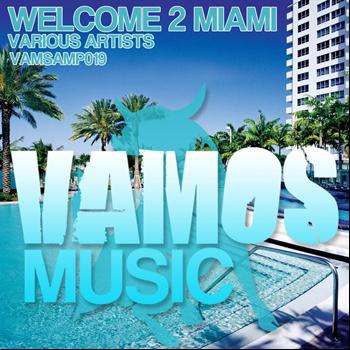 Various Artists - Welcome 2 Miami