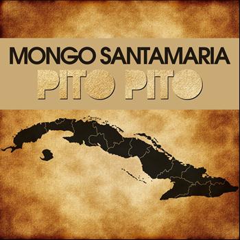 Mongo Santamaria - Pito Pito