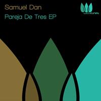 Samuel Dan - Pareja De Tres EP