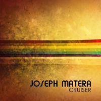 Joseph Matera - Cruiser