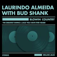 Laurindo Almeida, Bud Shank - Blowin' Country